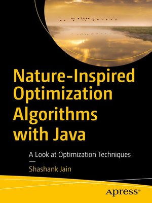 cover image of Nature-Inspired Optimization Algorithms with Java